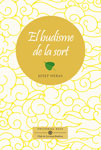 El budisme de la sort