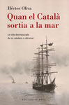 Quan el Català sortia a la mar