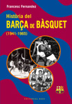 Història del Barça de bàsquet (1941-1965)