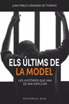Els últims de la Model
