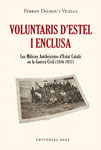 Voluntaris d’estel i enclusa
