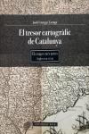 El tresor cartogràfic de Catalunya