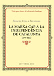 La marxa cap a la independència de Catalunya (877-988)