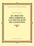 El Tractat dels Pirineus i la mutilació de Catalunya