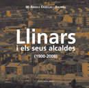 Llinars i els seus alcaldes (1900-2008)